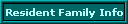 Resident Family Info